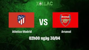 Nhận định bóng đá Atletico Madrid vs Arsenal